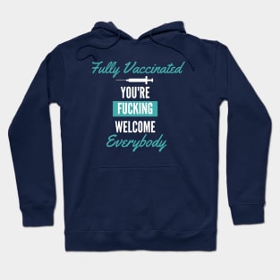 Fully Vaccinated Hoodie